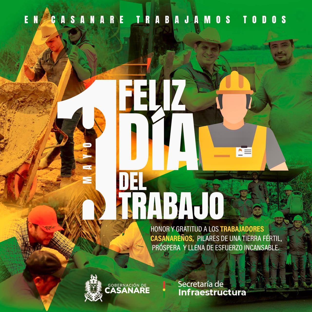  ¡Hoy celebramos el esfuerzo con que construyen el presente y el futuro de Casanare!